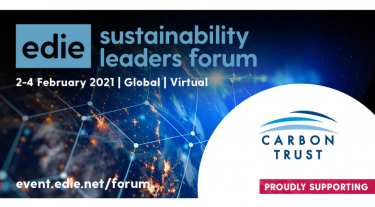 Edie sustainability leaders forum - 2 til 4 February 2021 - Global, Virtual. Proudly supported by the Carbon Trust. 