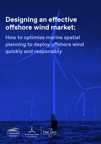 Designing an effective offshore wind market - report cover by the Carbon Trust Net Zero Intelligence Unit